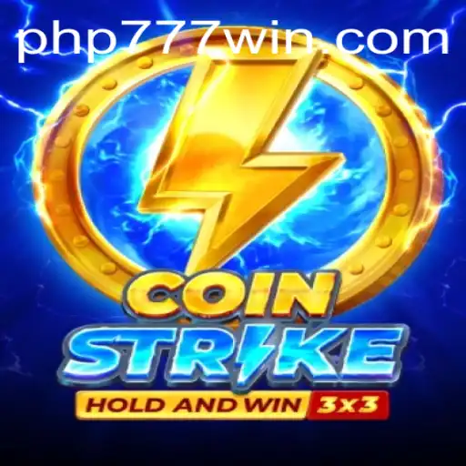 CoinStrike: The Ultimate Gaming Experience with PHP777